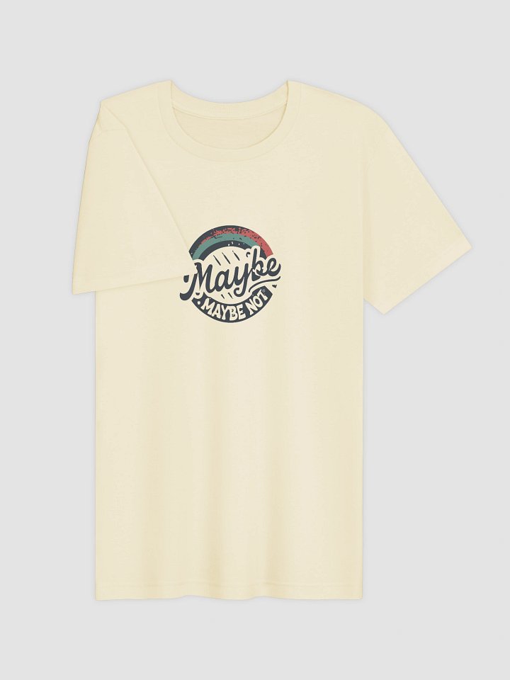 Maybe, Maybe not circle product image (12)