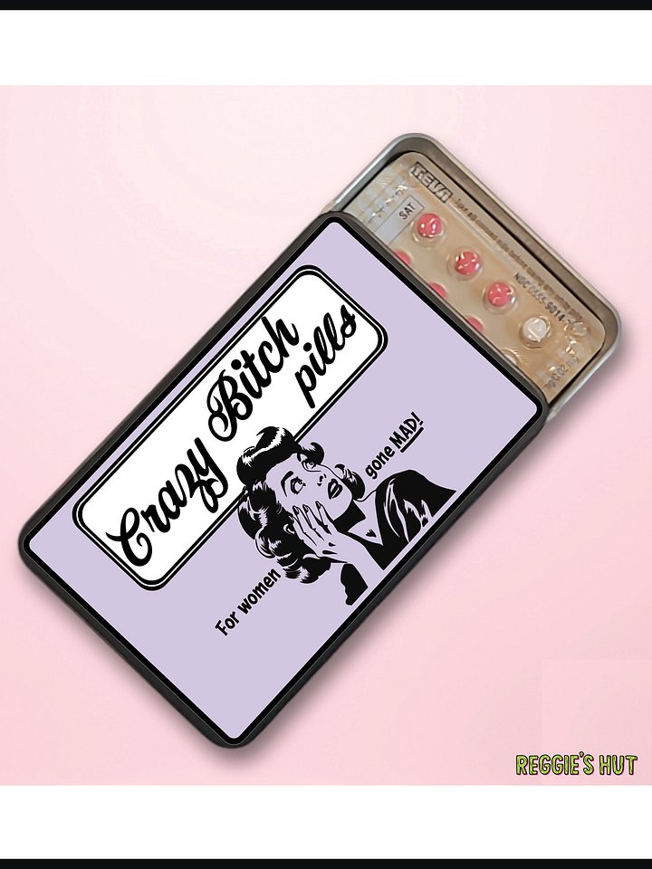 Birth Control Case - Crazy B*tch Pills product image (2)
