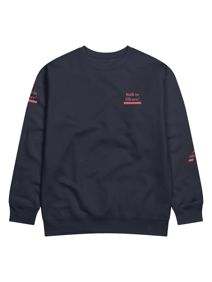 Built in Silence Premium Sweatshirt product image (3)
