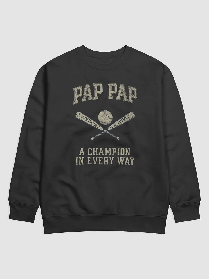 Pap Pap Champion Baseball Bats Premium Sweatshirt product image (5)