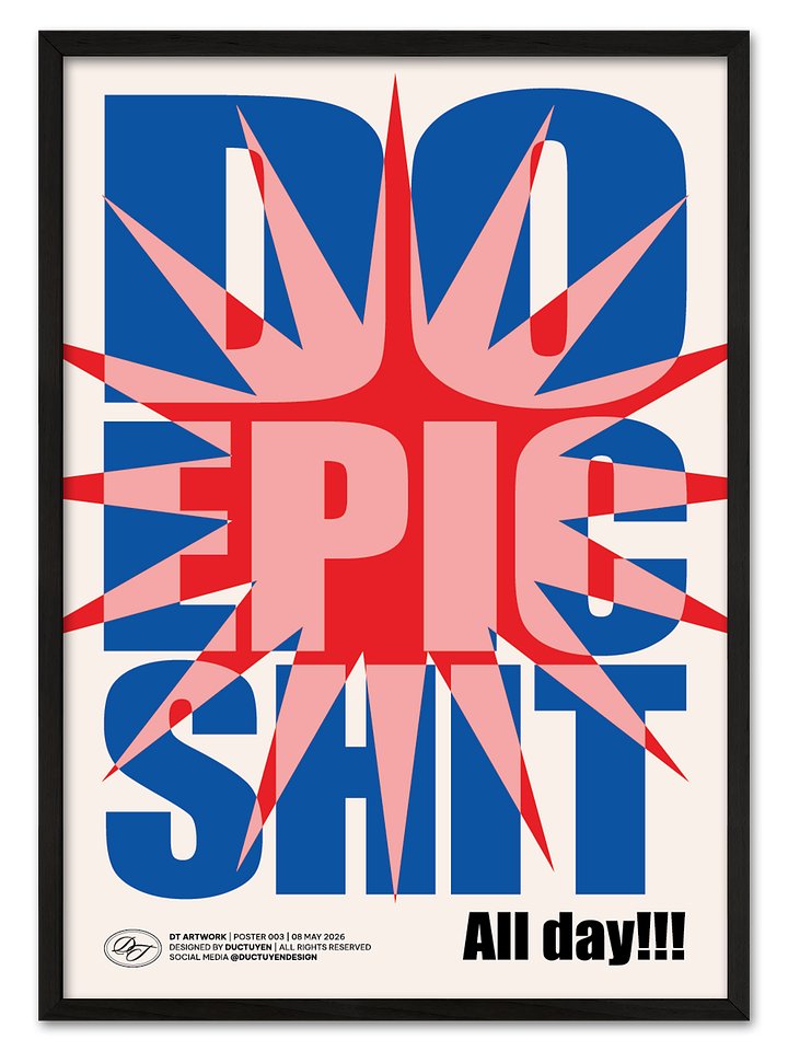 "DO EPIC SHIT" Typography Framed Poster product image (1)