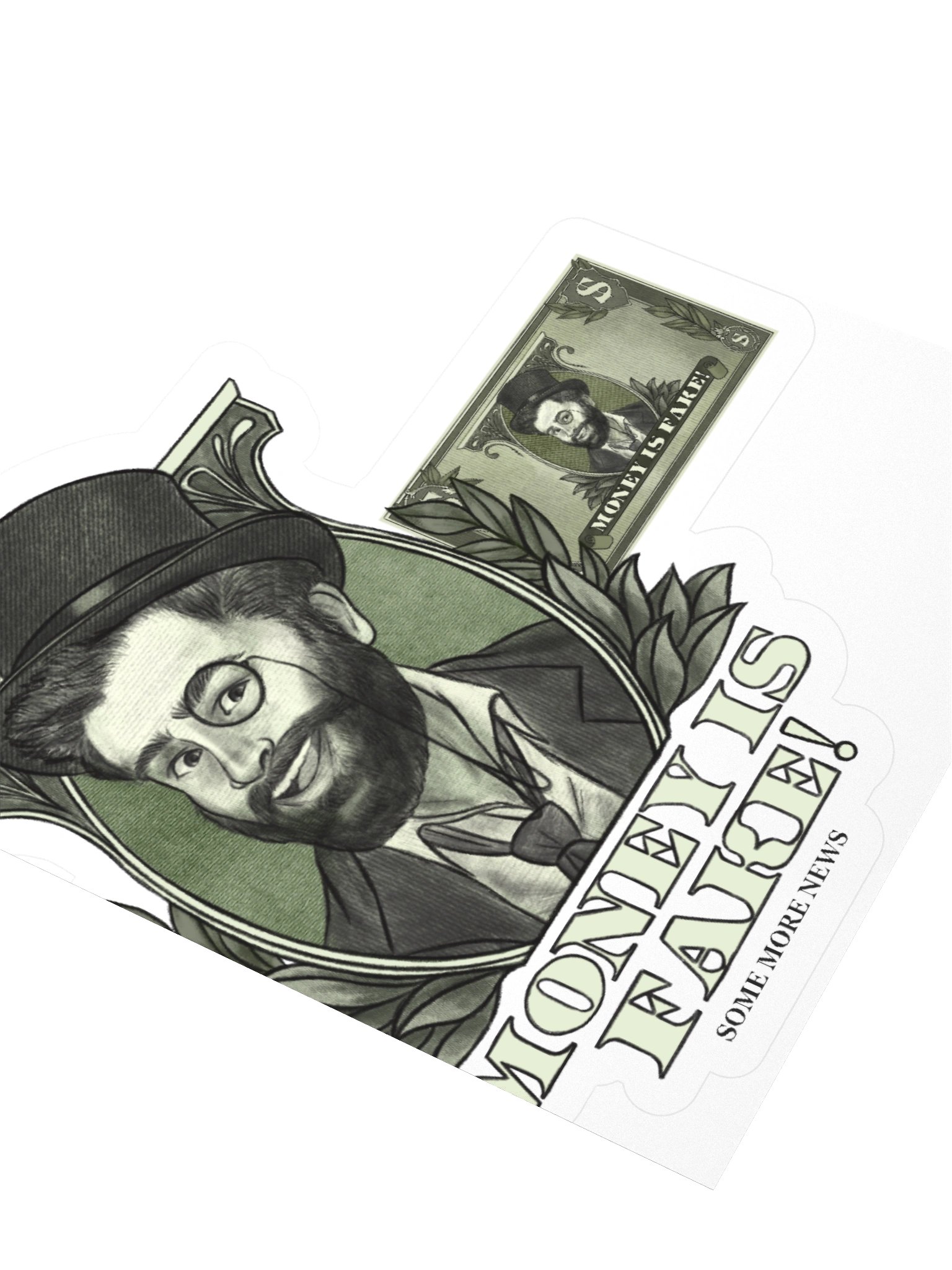"Money Isn't Real" Sticker product image (9)