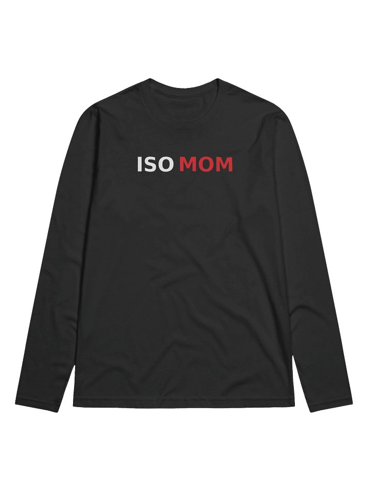 ISO MOM Long Sleeve Shirt product image (1)
