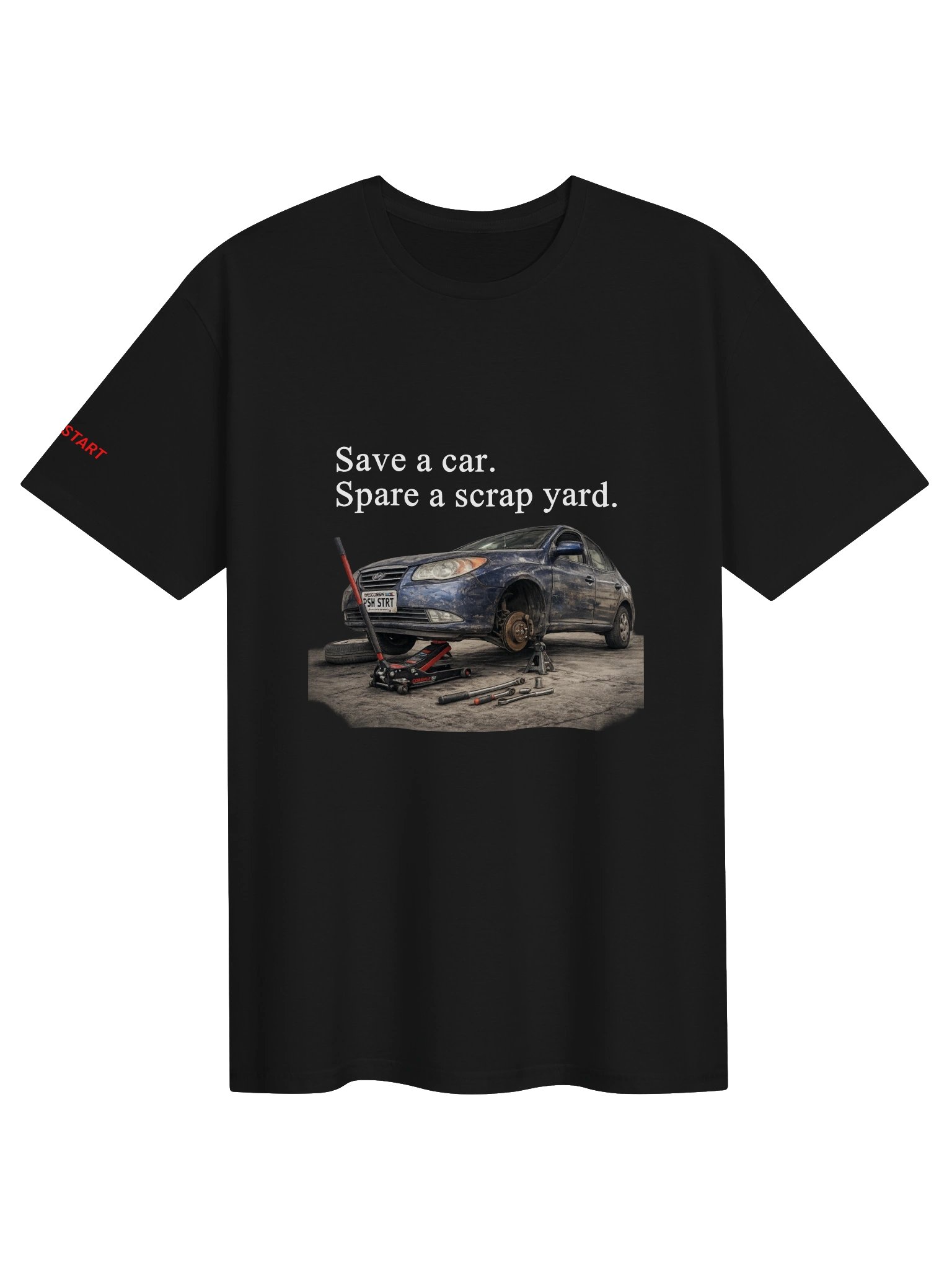 Save a car. Spare a scrap yard. (T-Shirt) product image (1)