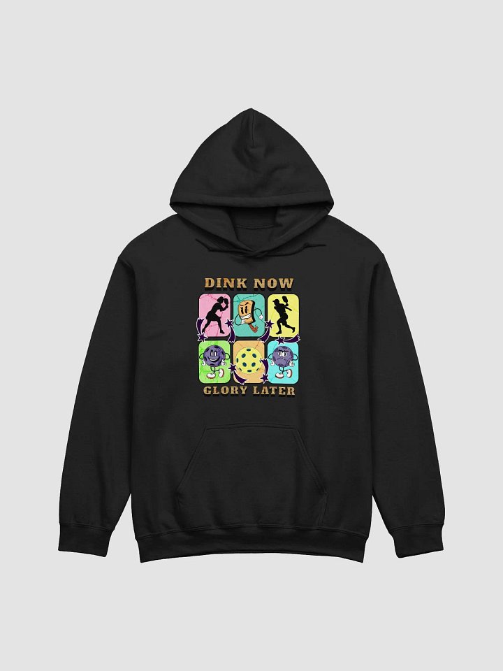 Dink Now Glory Later Pickleball Playful Classic Hoodie product image (1)