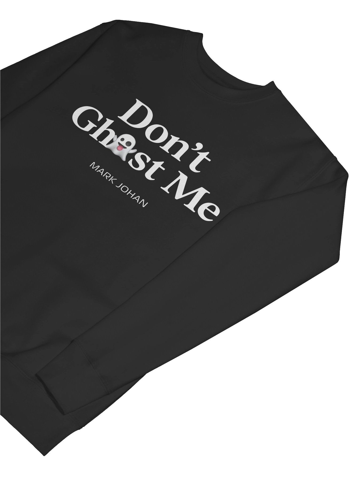 "Don’t Ghost Me" Cotton Heritage Premium Sweatshirt by Mark Johan product image (77)