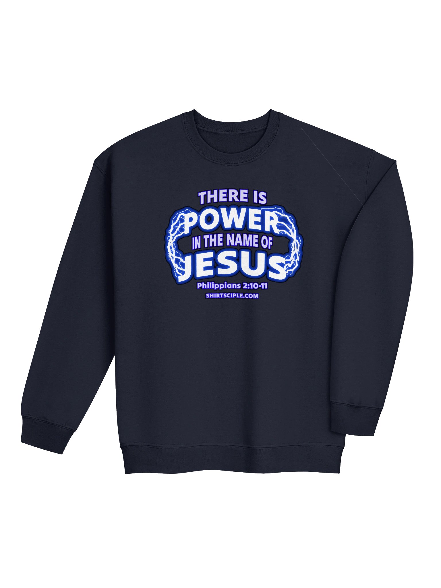 There is power in the name of Jesus Sweatshirt product image (4)