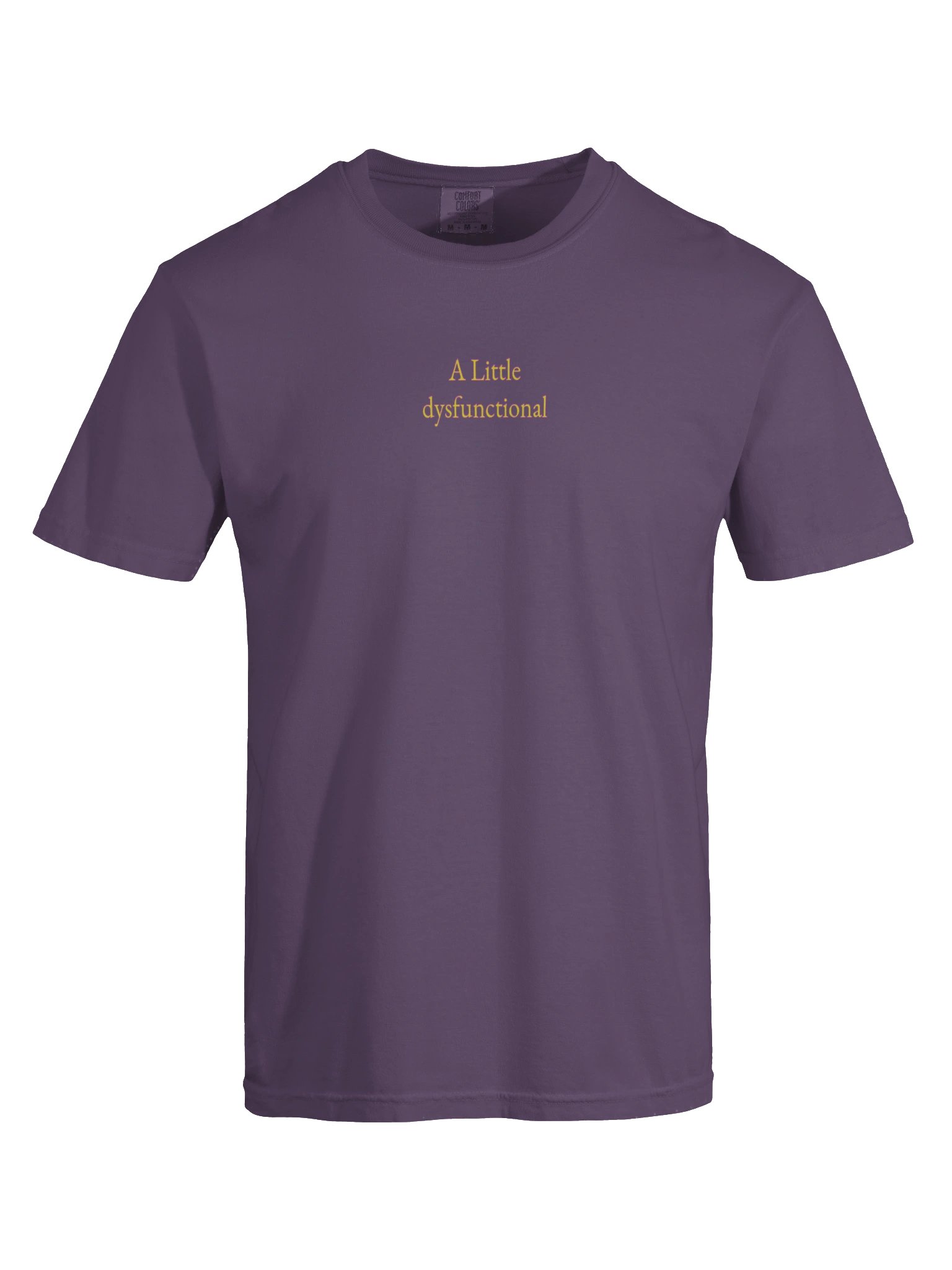 A Little Dysfunctional T Shirt. 100% Cotton product image (7)