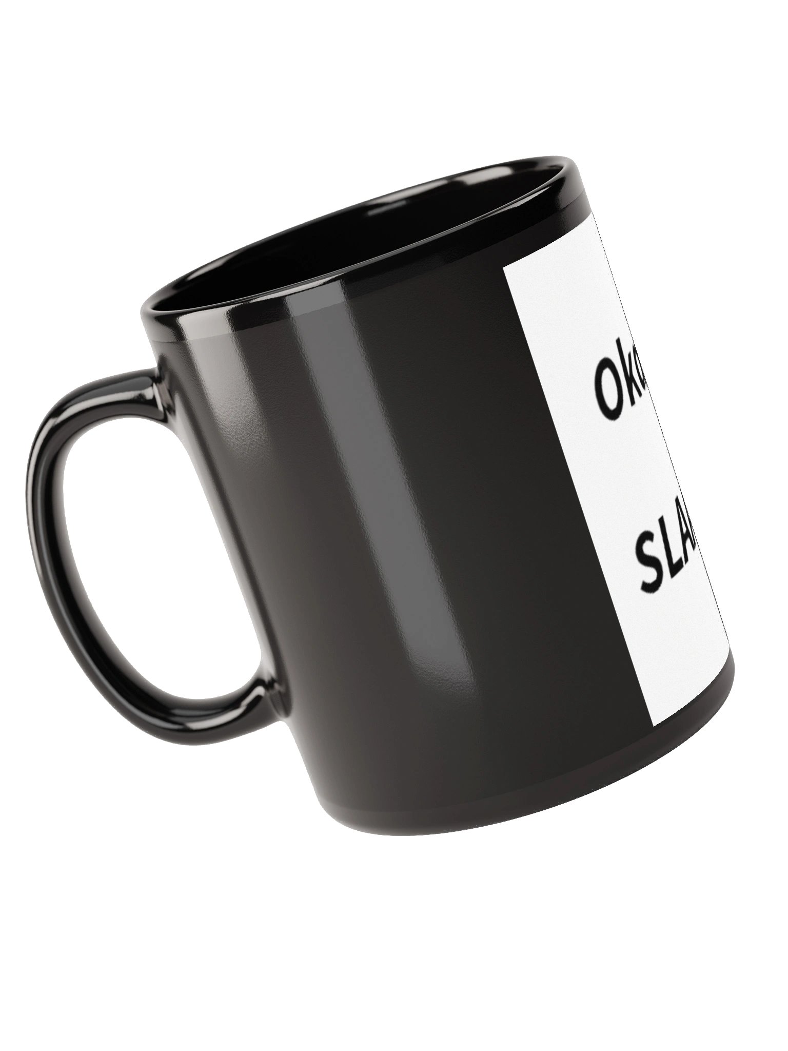 Mug - Okay... Slaay product image (5)