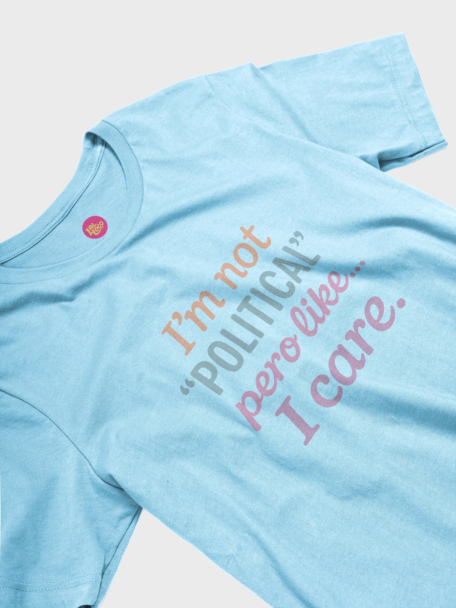 "Not political" Tee product image (5)