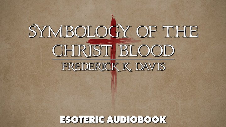 ($1 Club) Symbology Of The Christ Blood - Frederick K. Davis product image (1)