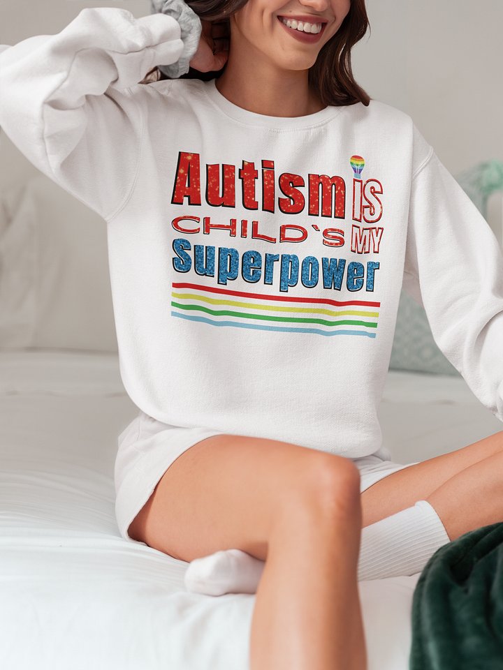Autism Is My Child’s Superpower, Gildan Sweatshirt product image (1)