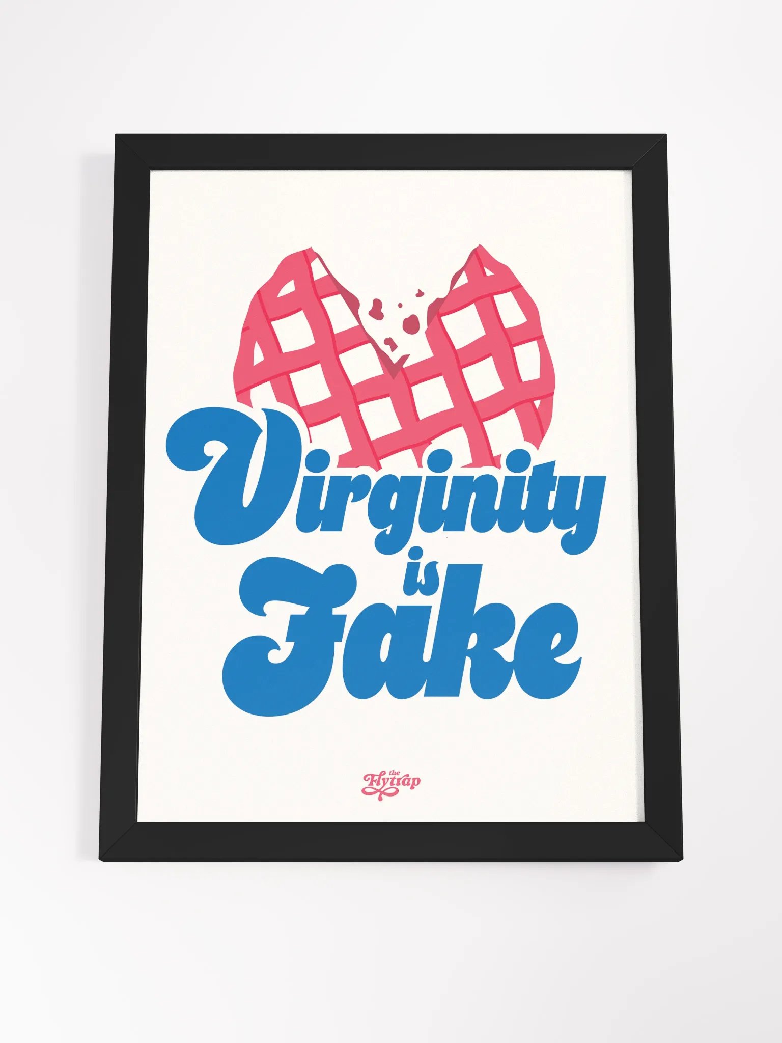 Virginity is Fake 12x16 framed poster product image (10)
