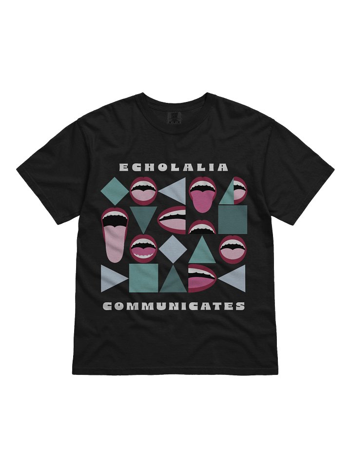 Echolalia Communicates - Unisex Tee product image (1)