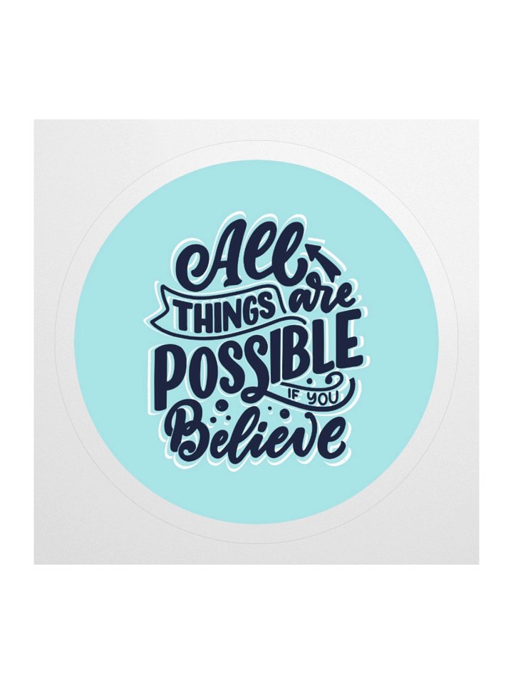 All Things Are Possible Sticker product image (1)