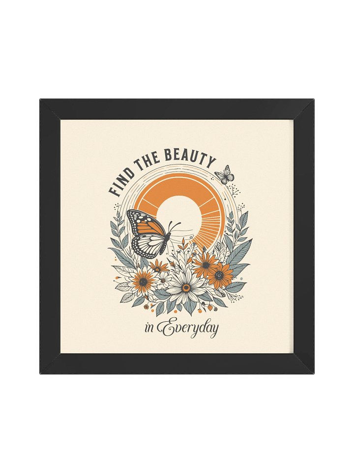 Everyday Beauty Framed Poster product image (3)
