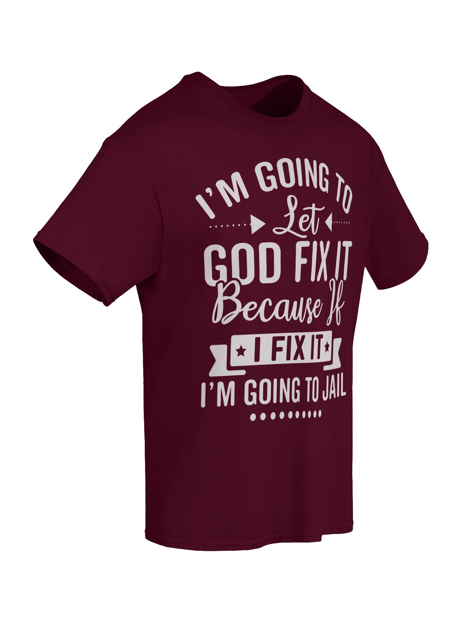 God Fix It Christian T Shirt Faith Based Apparel Prayer Statement Christian Clothing product image (8)