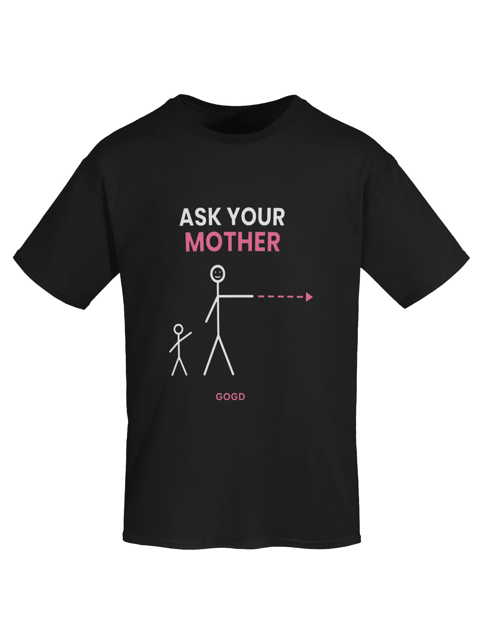 Ask Your Mother Tee product image (13)