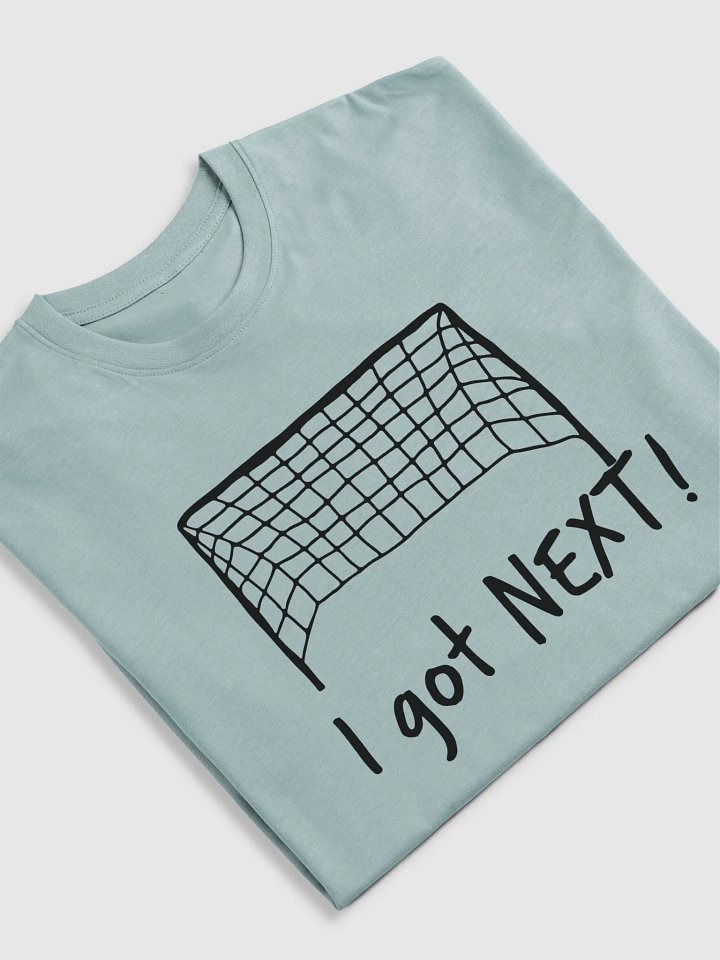 I GOT NEXT! product image (2)