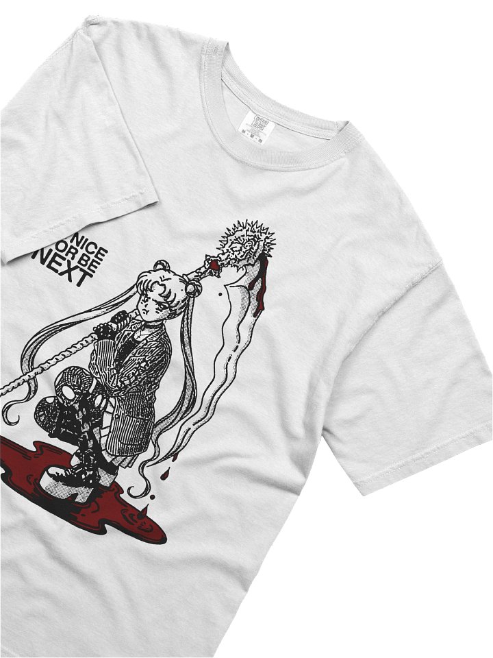 BE NICE OR BE NEXT ! T-shirt. white vers. product image (1)