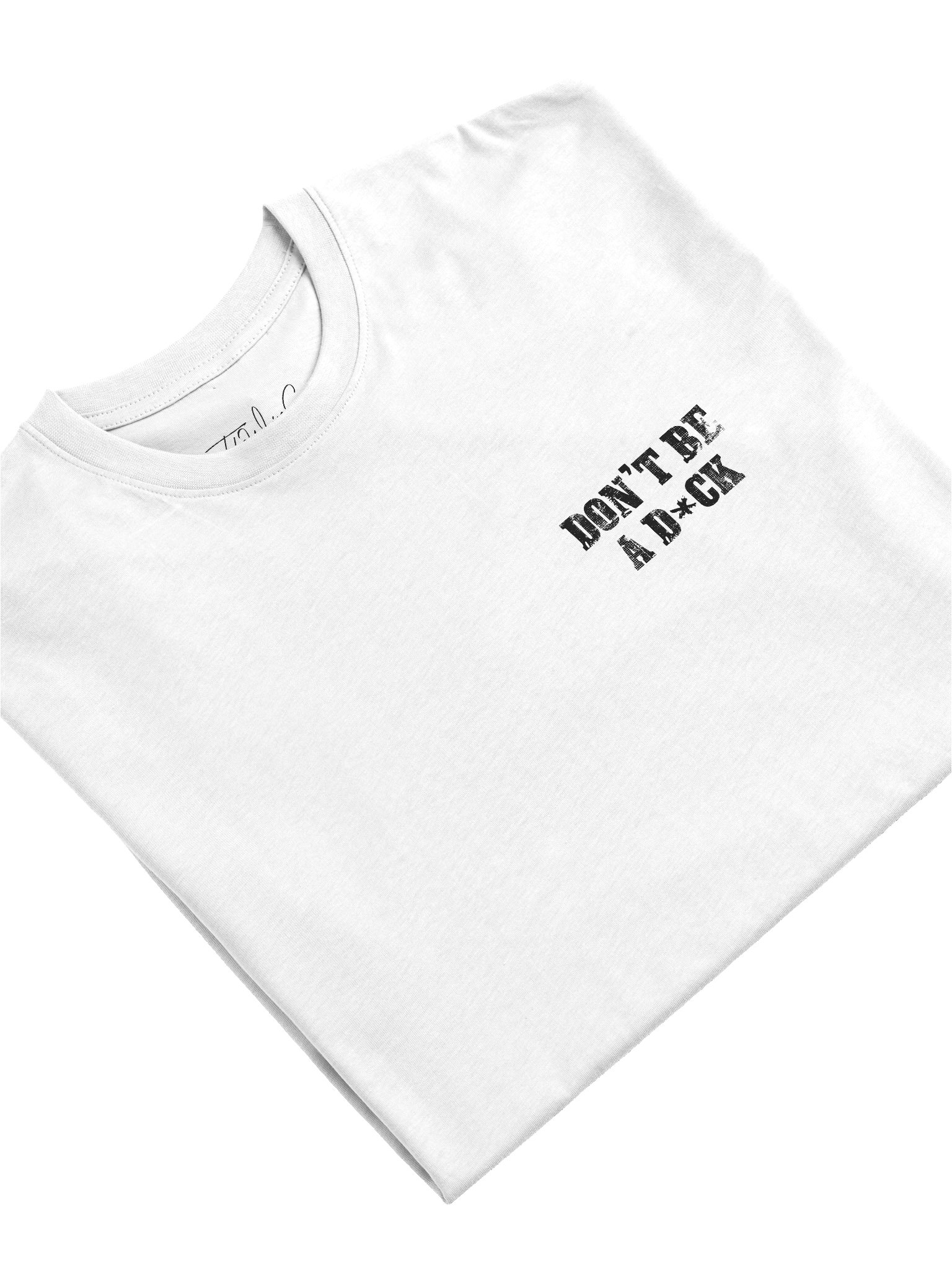 Don't Be A D*ck White Tee product image (3)