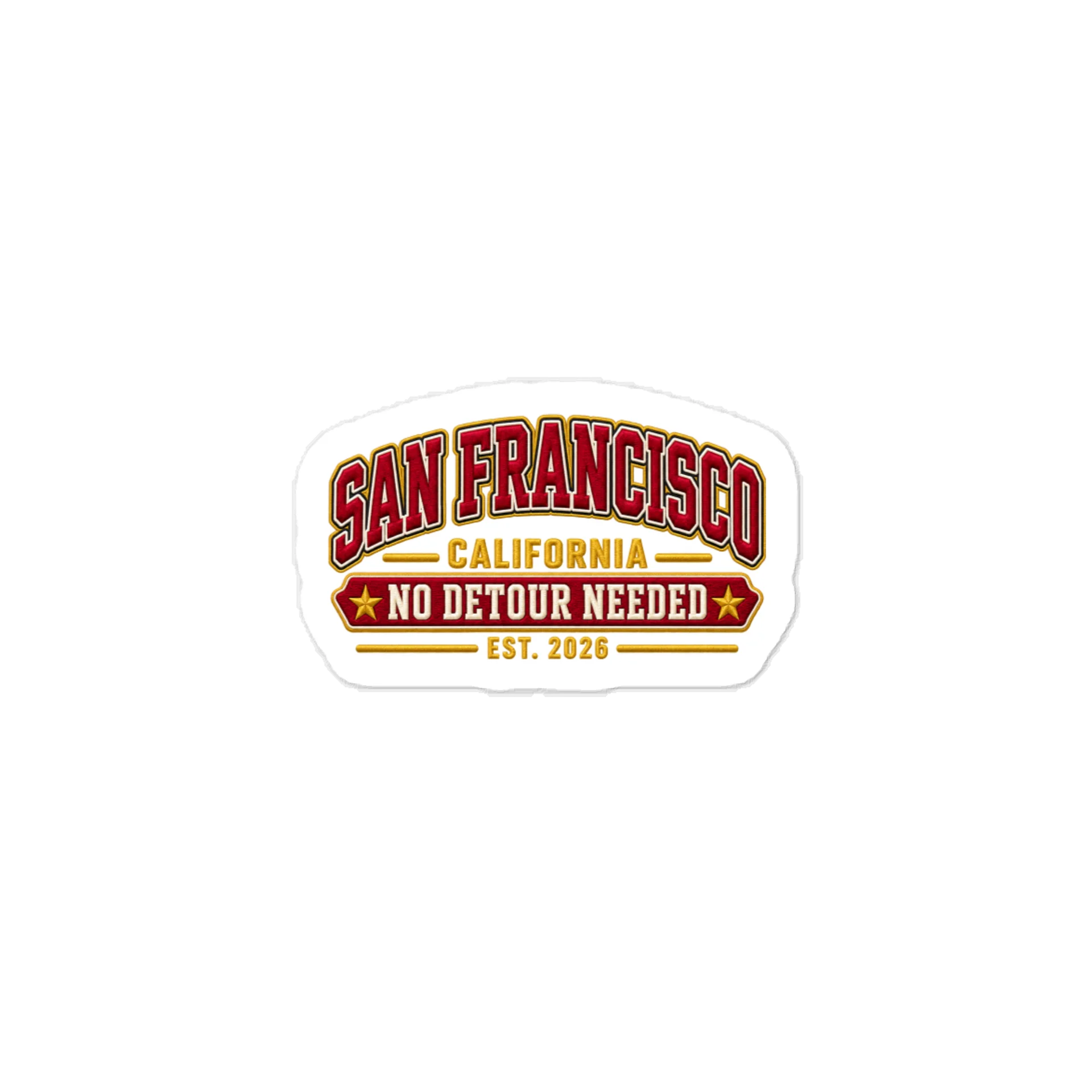 San Francisco — No Detour Needed Sticker