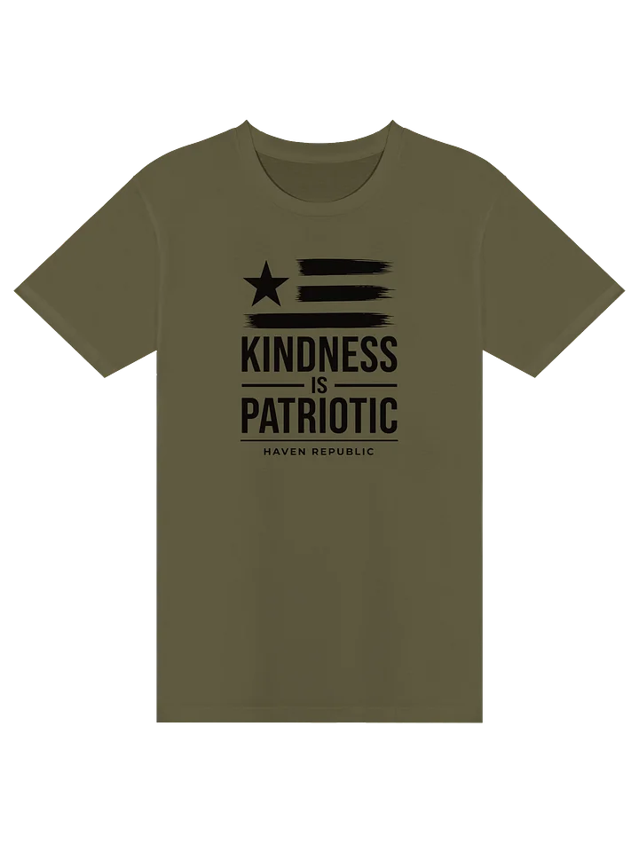 Kindness Is Patriotic Tee - Army Tee product image (1)