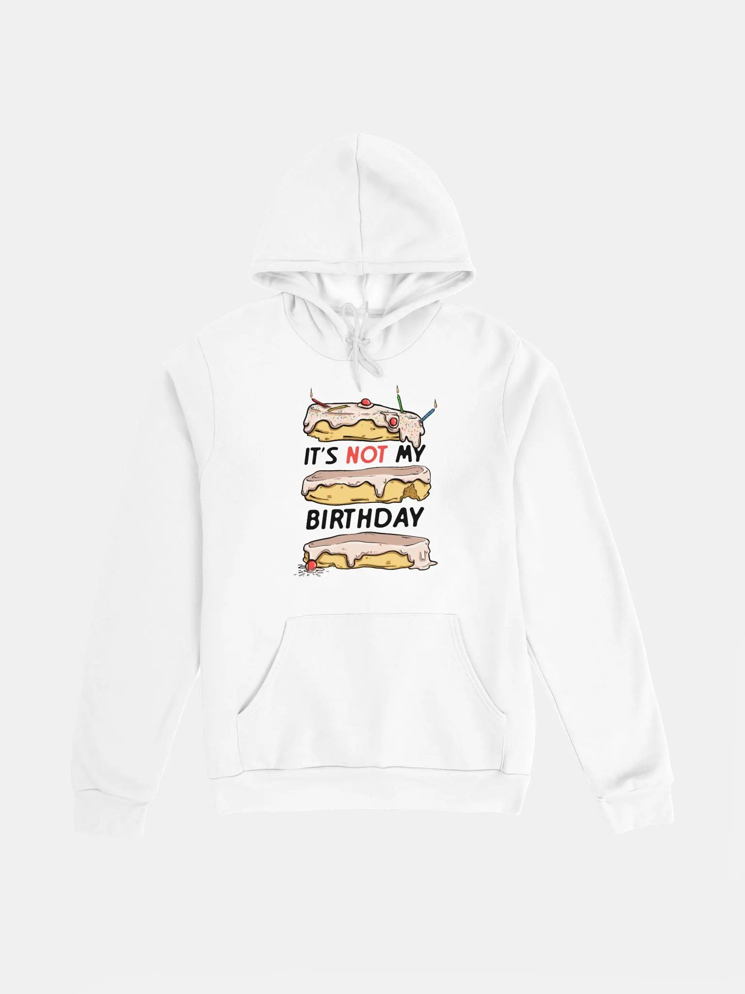 It's Not My Birthday Hoodie product image (9)