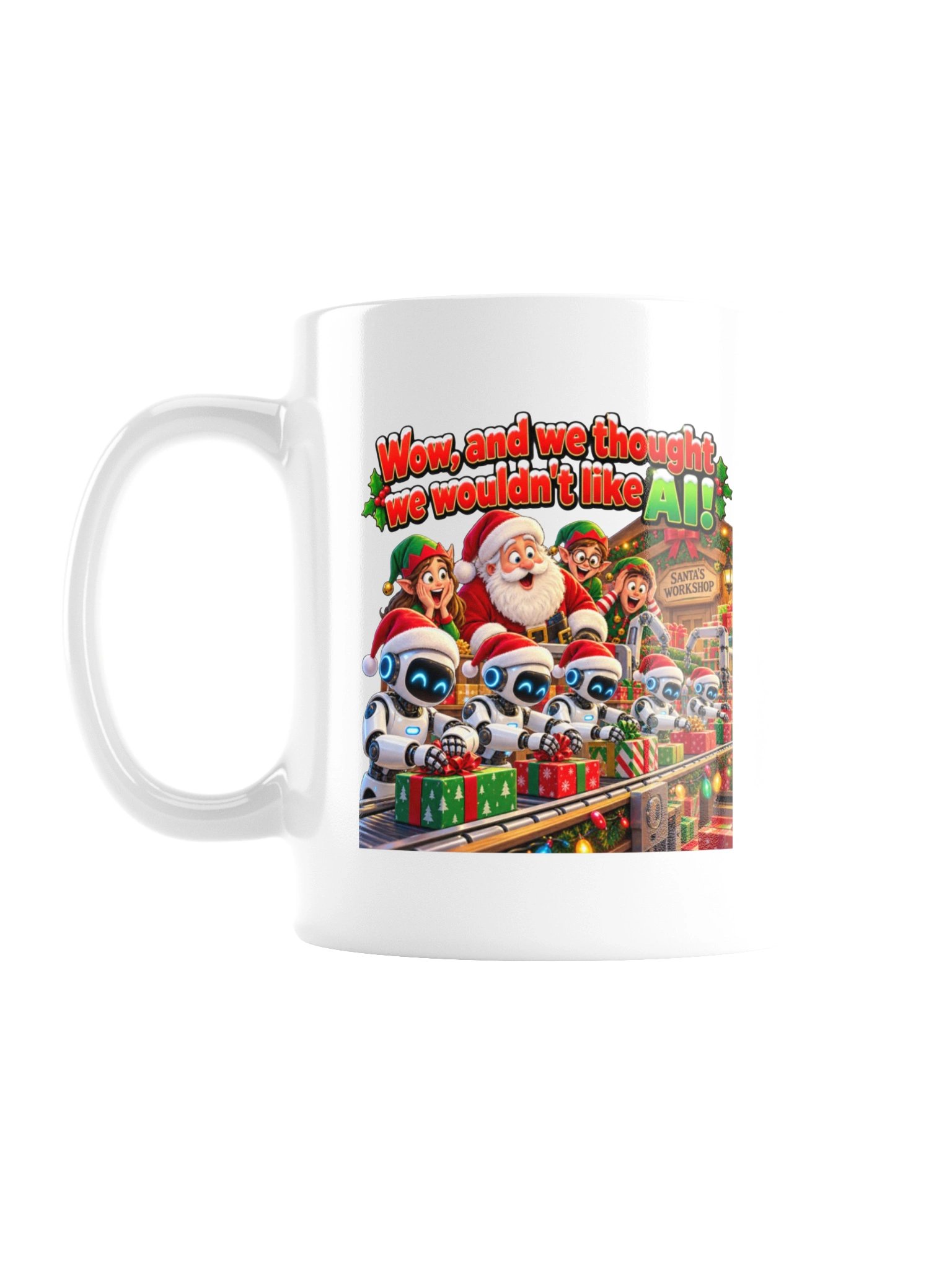 WOW, AND WE THOUGHT WE WOULDN’T LIKE AI! MUG product image (2)