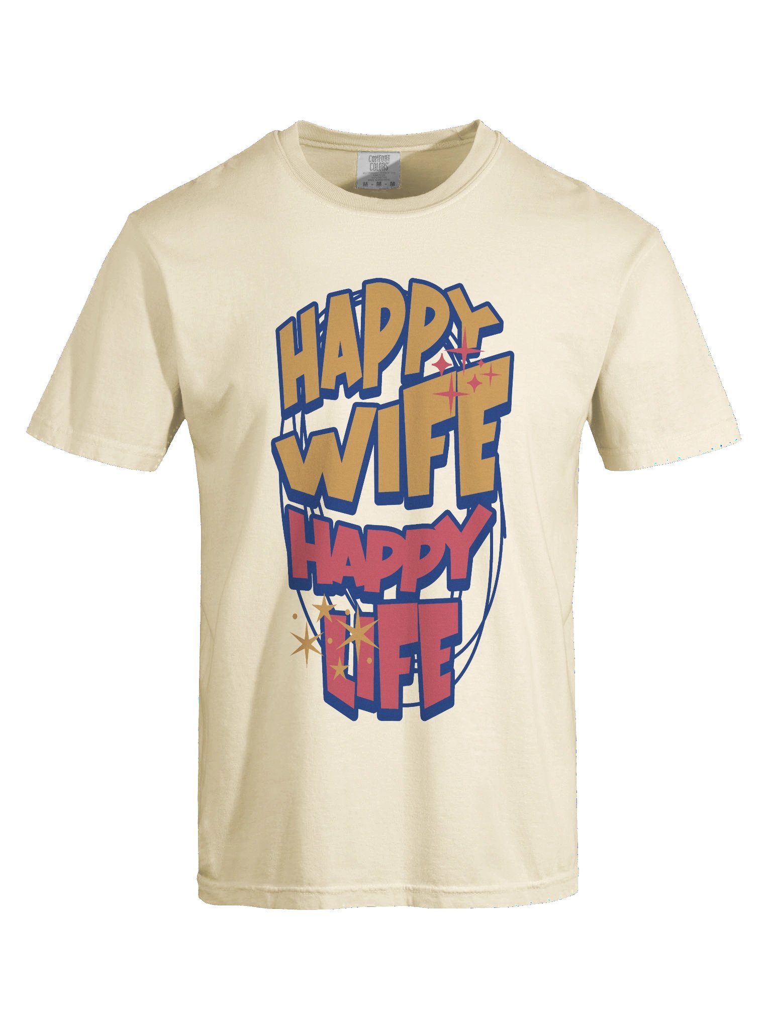 Happy Wife – Happy Life: Funny Yet Serious T-Shirt product image (1)