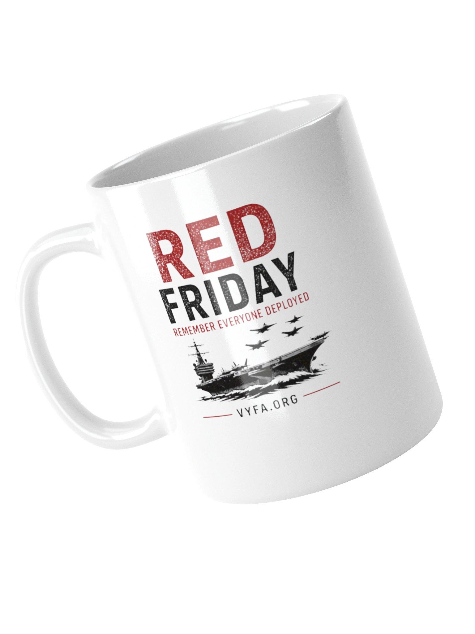 BOLD RED FRIDAY — Remember Everyone Deployed Mug product image (13)