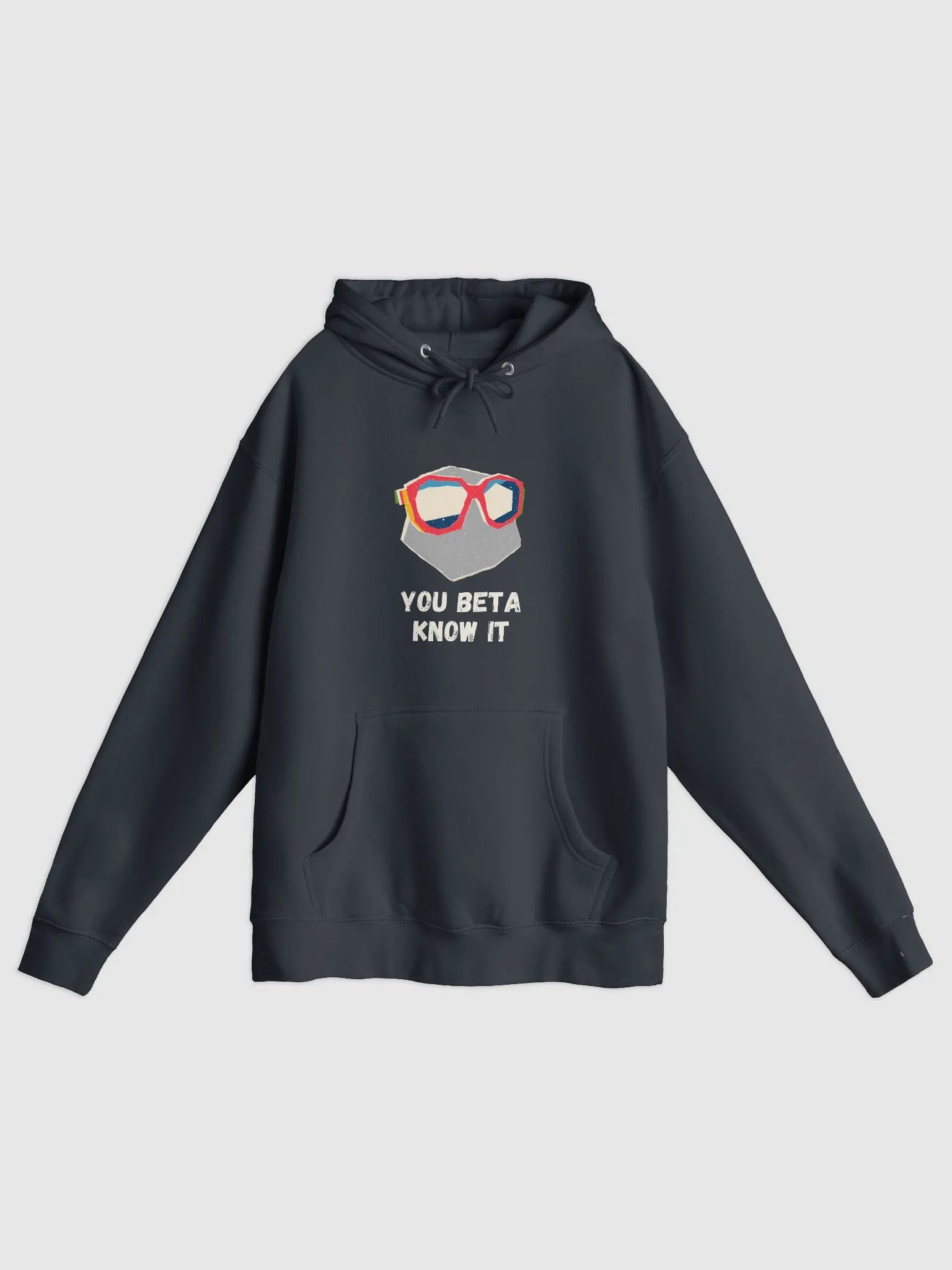 You Beta Know It - Climbing Hoodie product image (1)