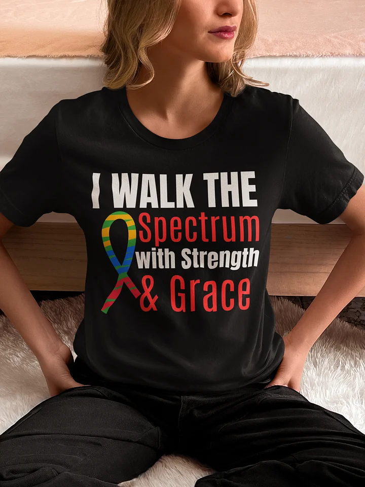 I Walk the Spectrum with Strength & Grace Bella Canvas T-shirt product image (7)