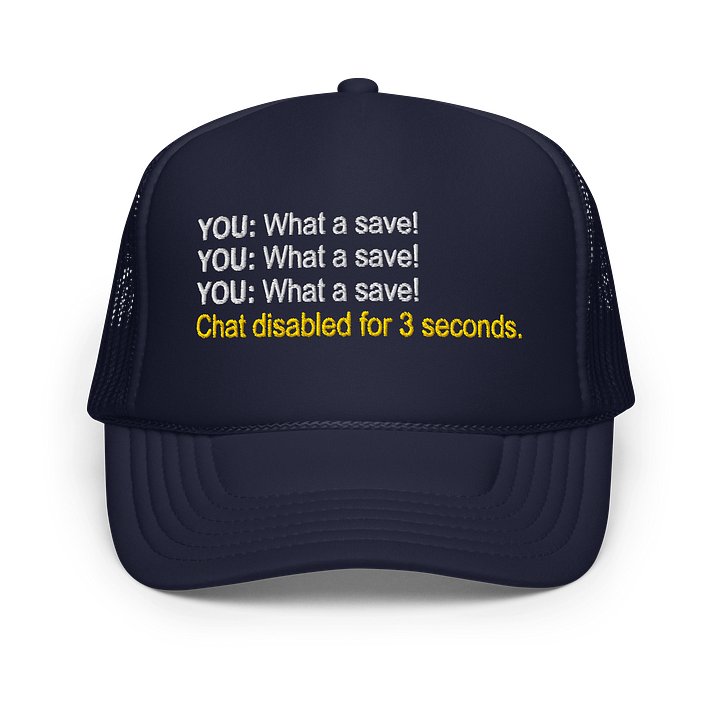 What A Save Embroidered Foam Hat v1 product image (1)