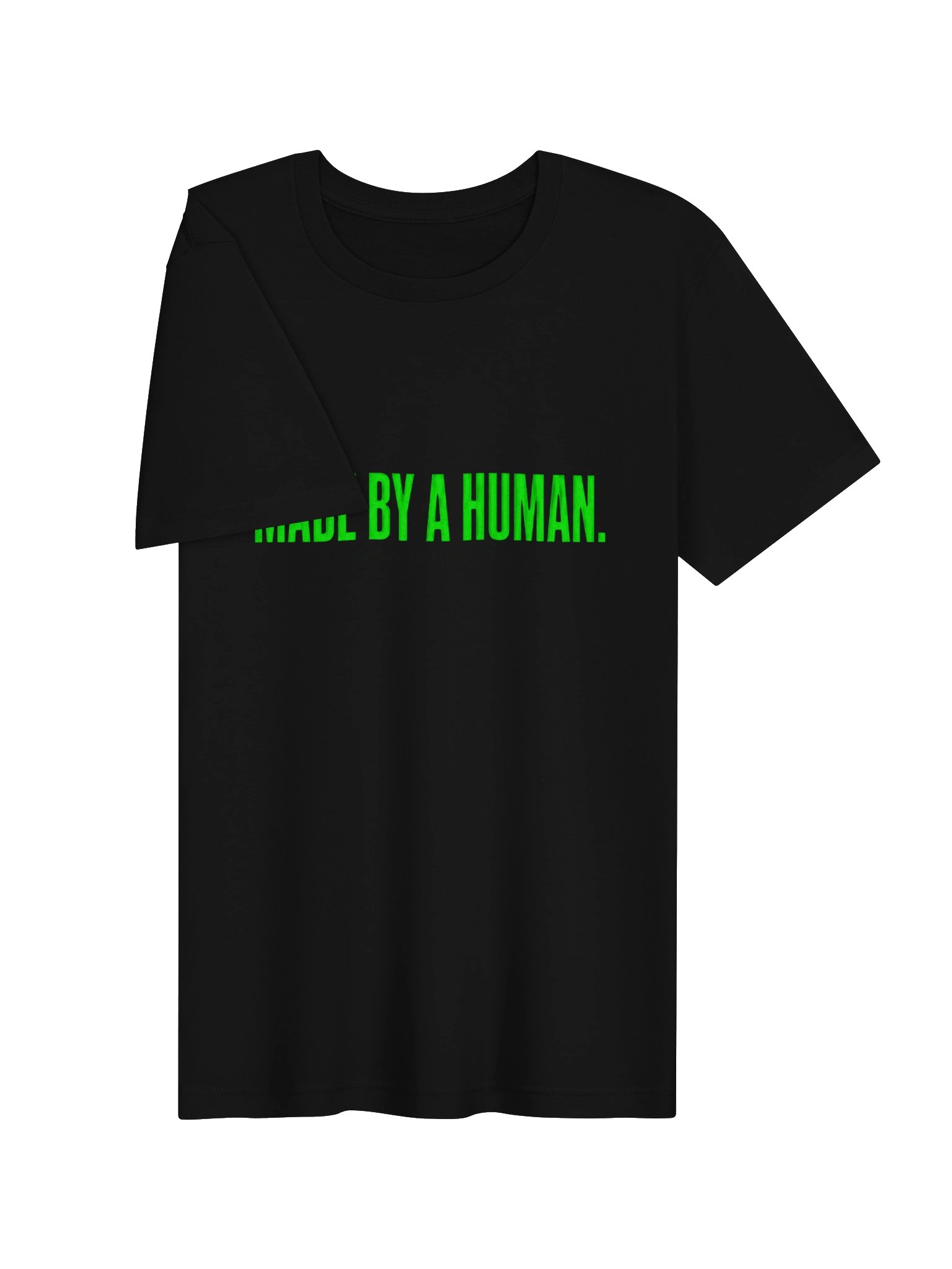 Made By A Human. (Obviously.) — Tee product image (3)