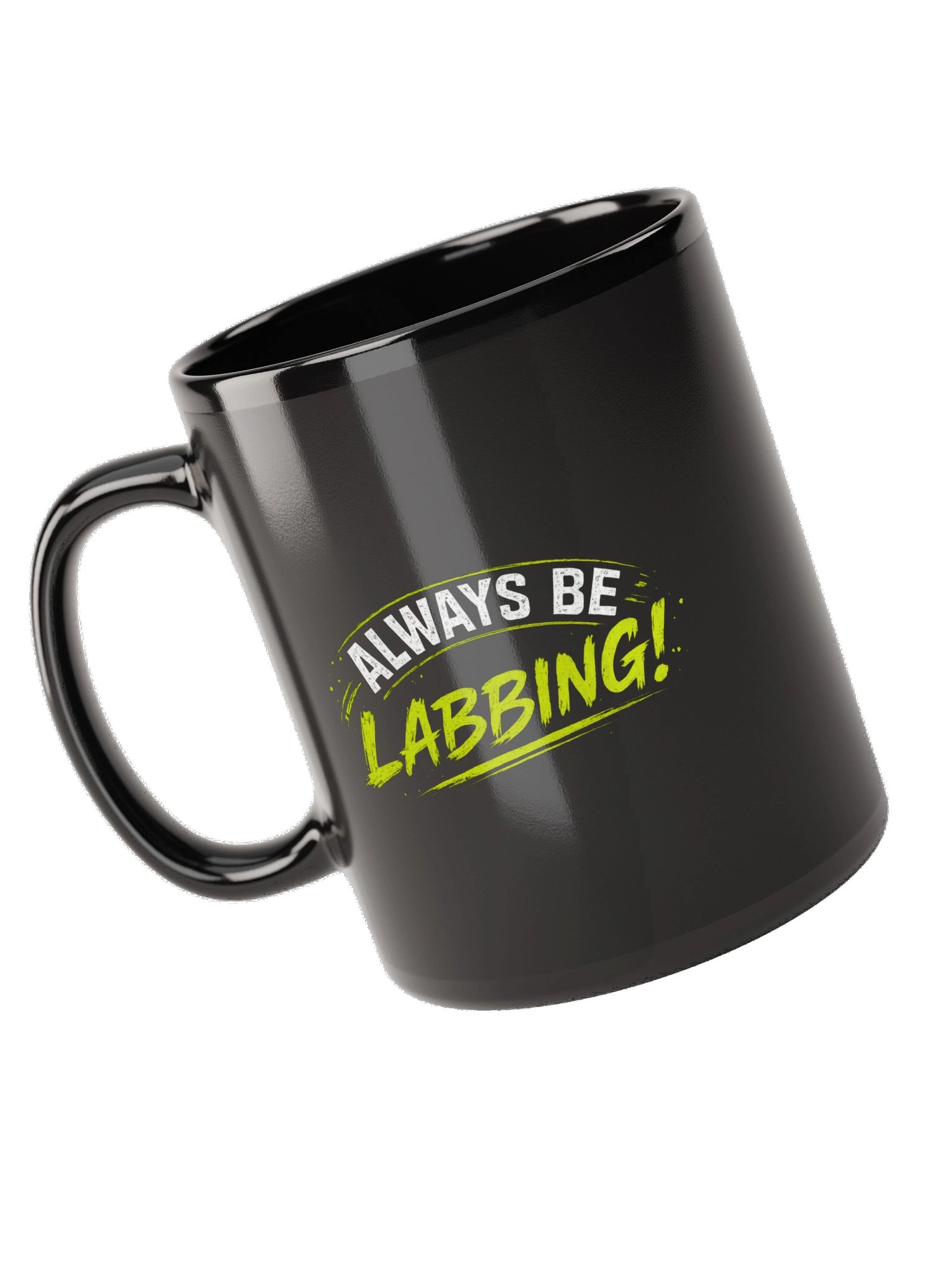 "Always Be Labbing!" Mug product image (5)