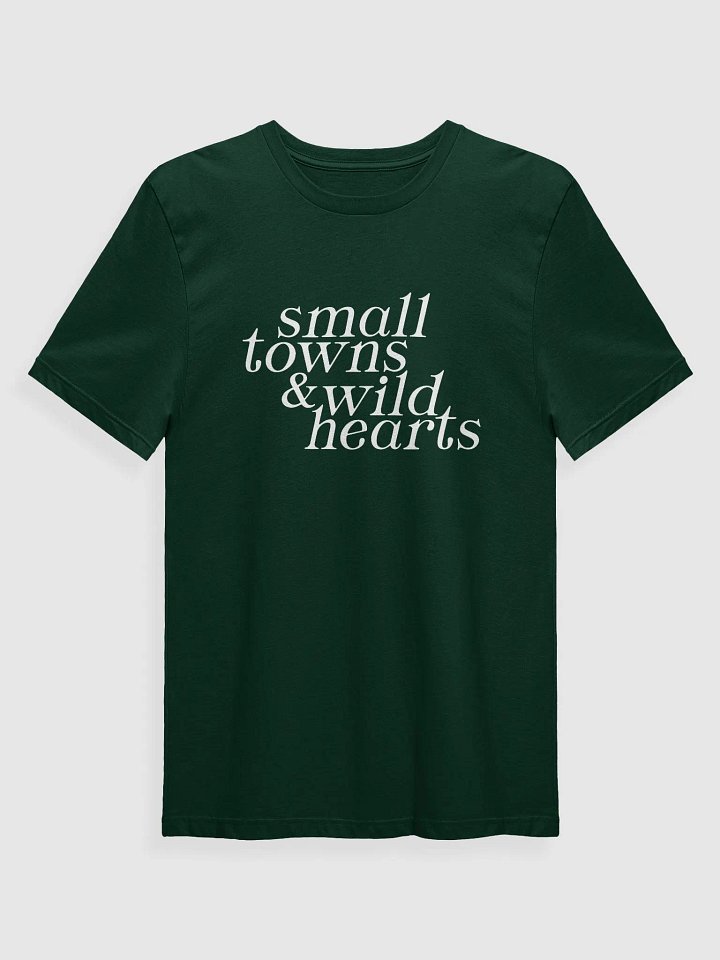 Small Towns & Wild Hearts T-Shirt product image (1)