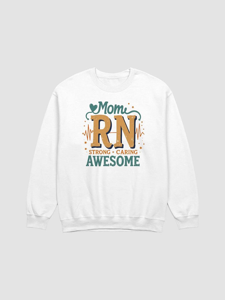 Mom R-N Strong Crewneck Sweatshirt product image (1)