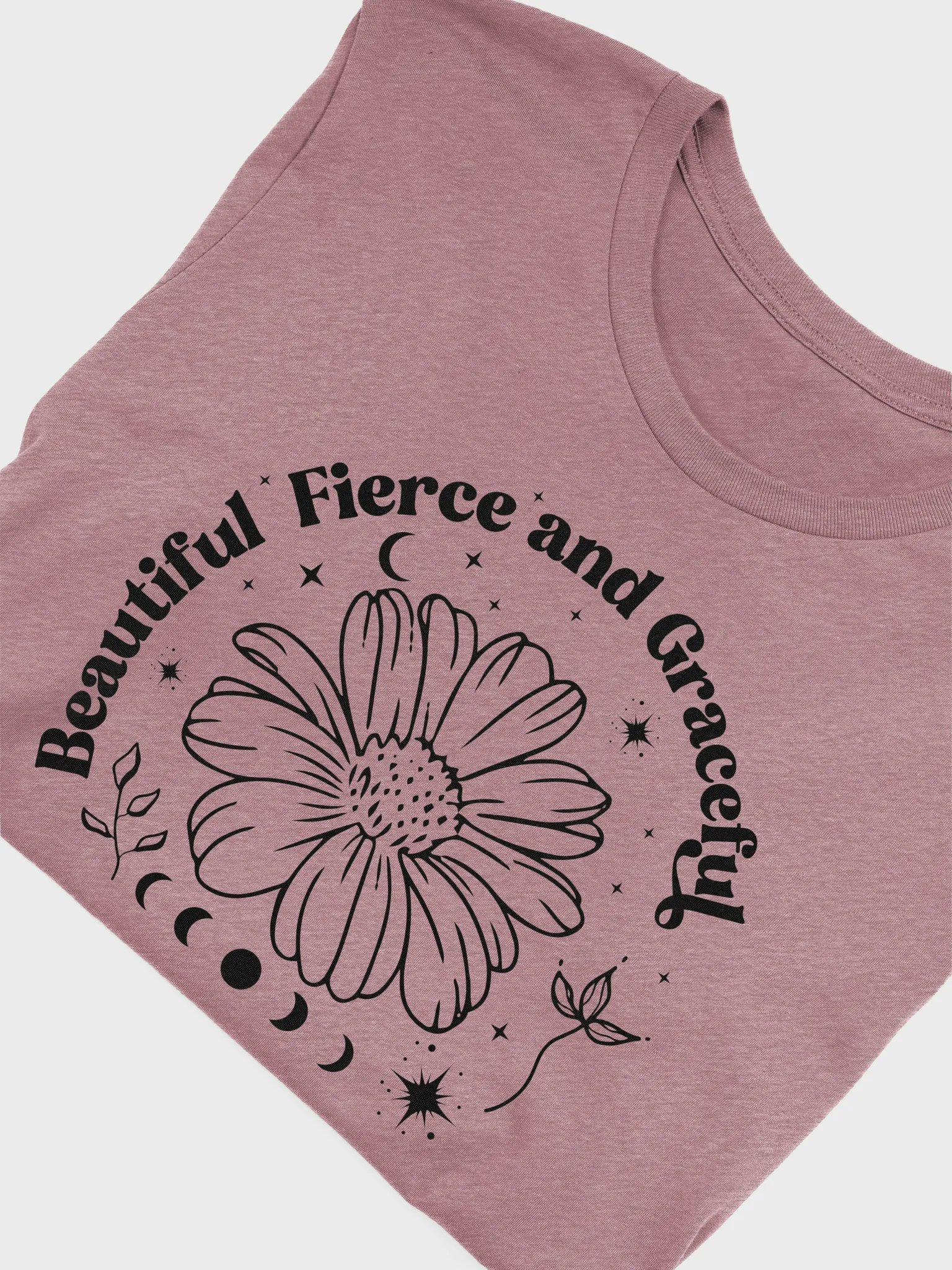 Beautiful Fierce Graceful Tee product image (15)