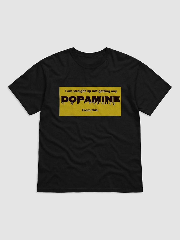 Dopamine T-shirt product image (4)
