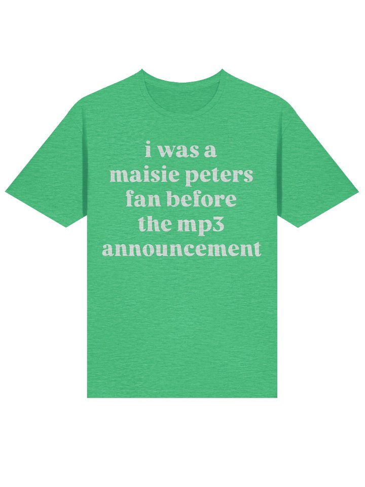 I Was a Maisie Peters Fan Before the Mp3 Announcement Shirt product image (2)