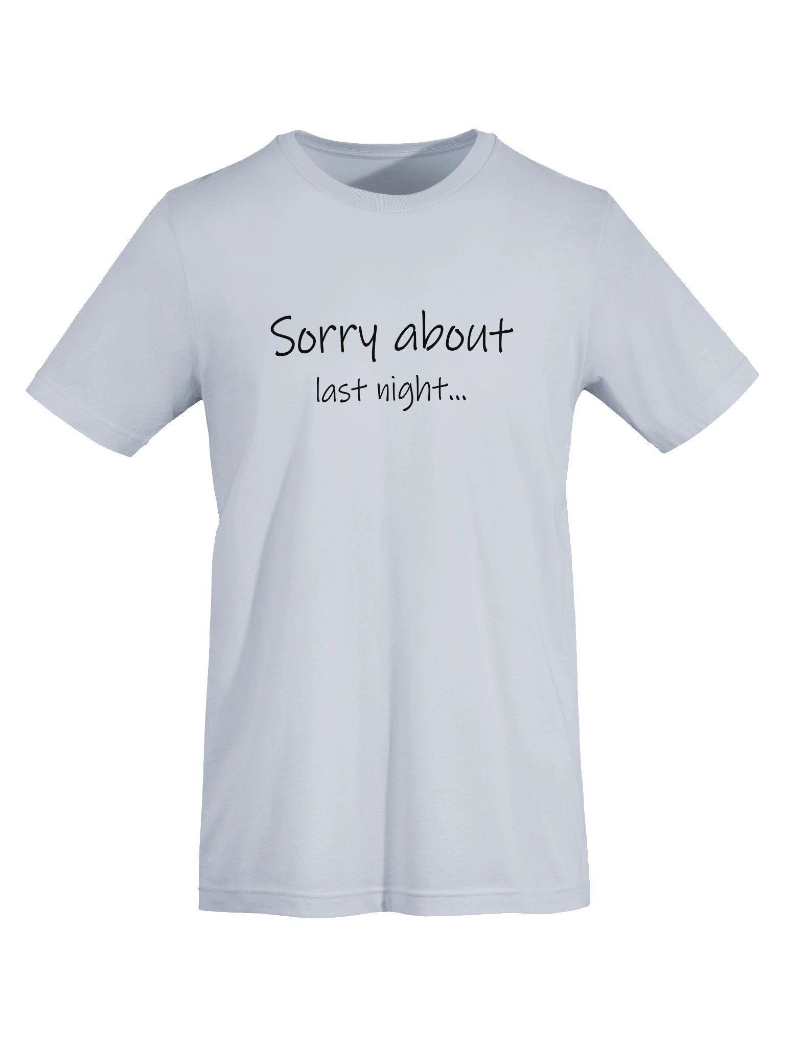 Sorry About Last Night Supersoft Tee Lt. product image (54)