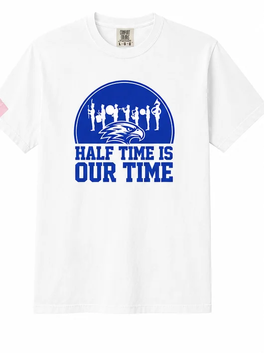 Half time is our time Comfort Colors Shirt product image (1)