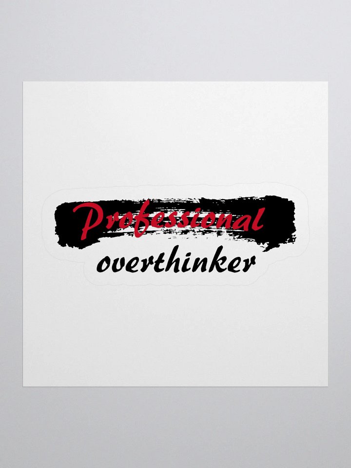 Professional Overthinker Kiss Cut Stickers product image (1)