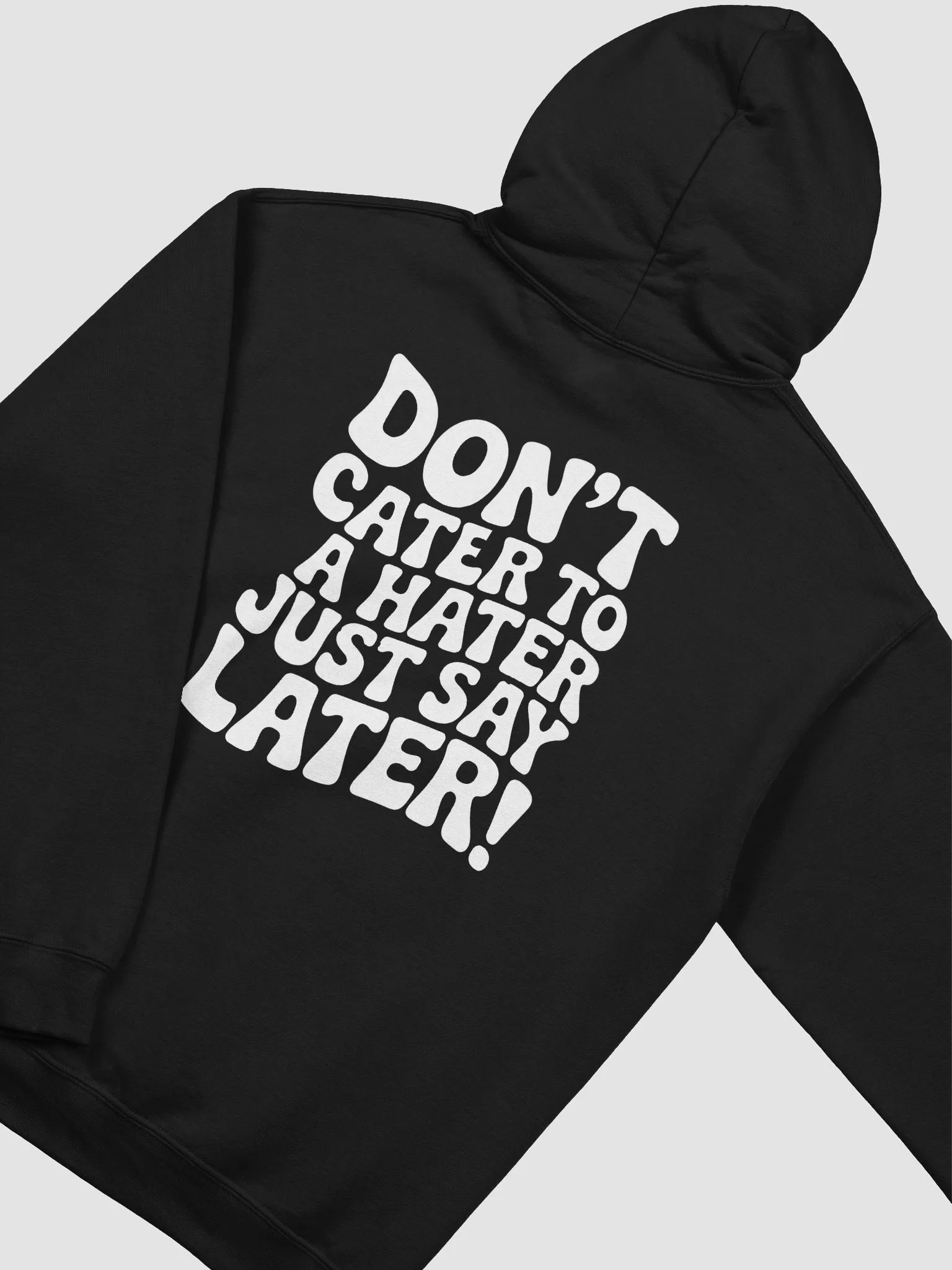 Hooded Don't Cater product image (4)
