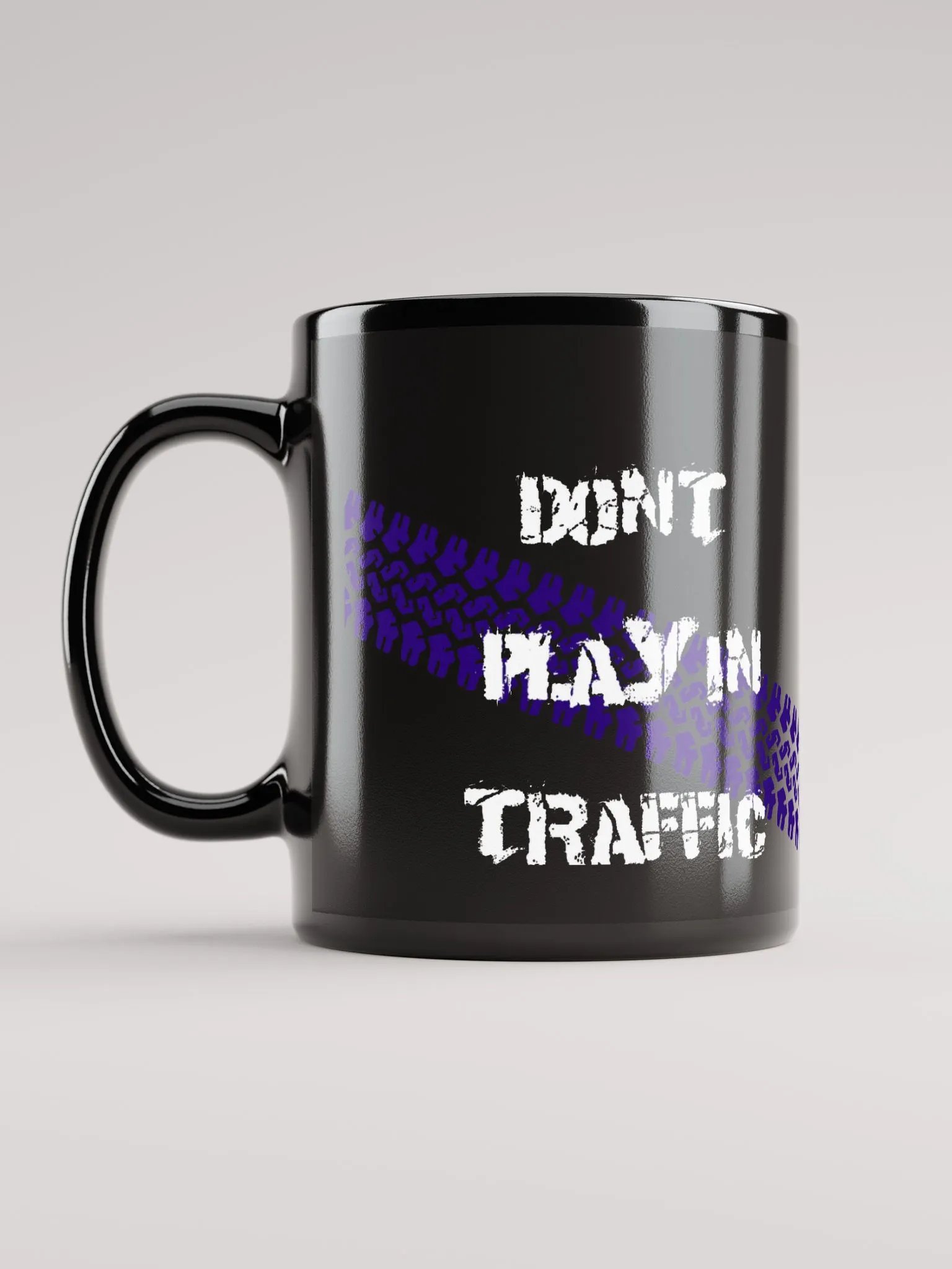 Don't Play In Traffic Mug product image (11)