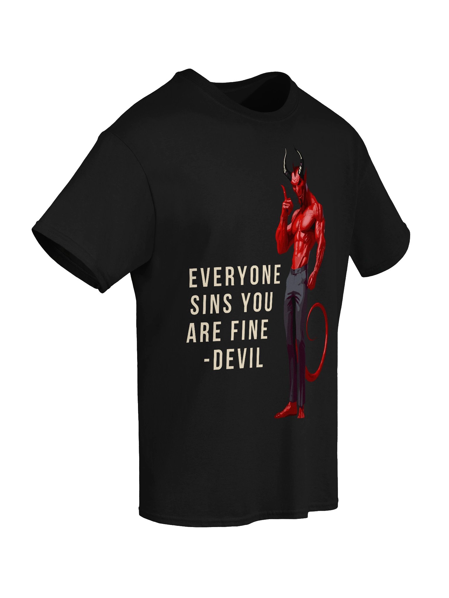 Everyone Sins You Are Fine Funny Devil Theology Shirt product image (6)