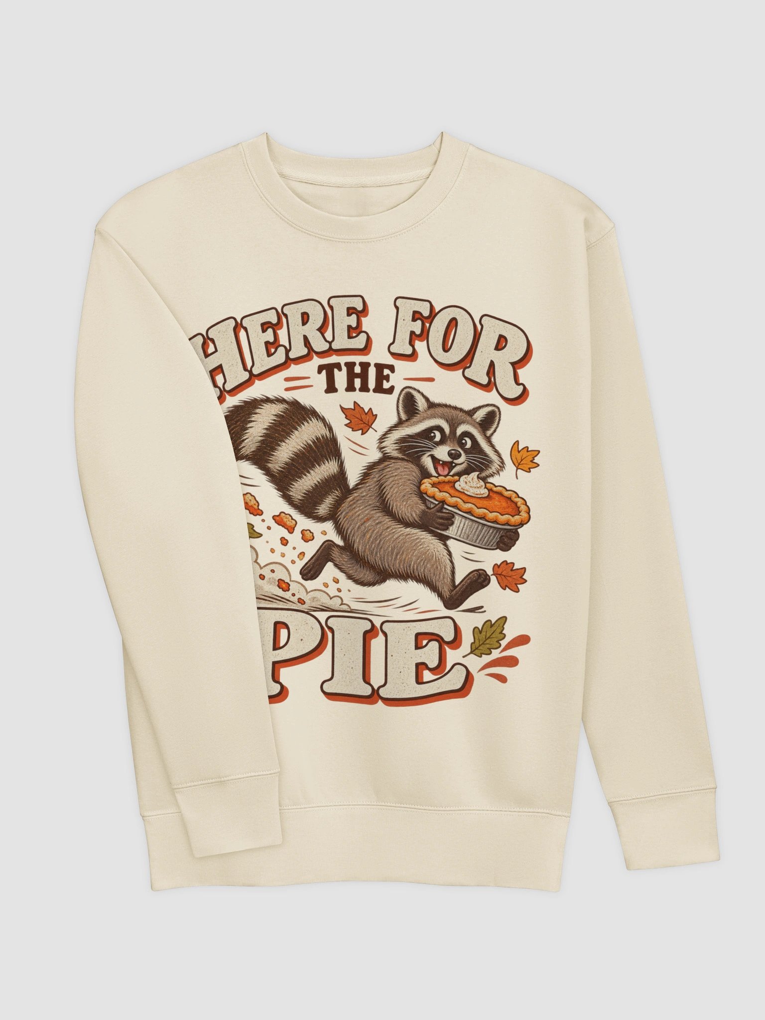 Here for the Pie Raccoon Sweatshirt | Funny Thanksgiving Animal Crewneck product image (3)