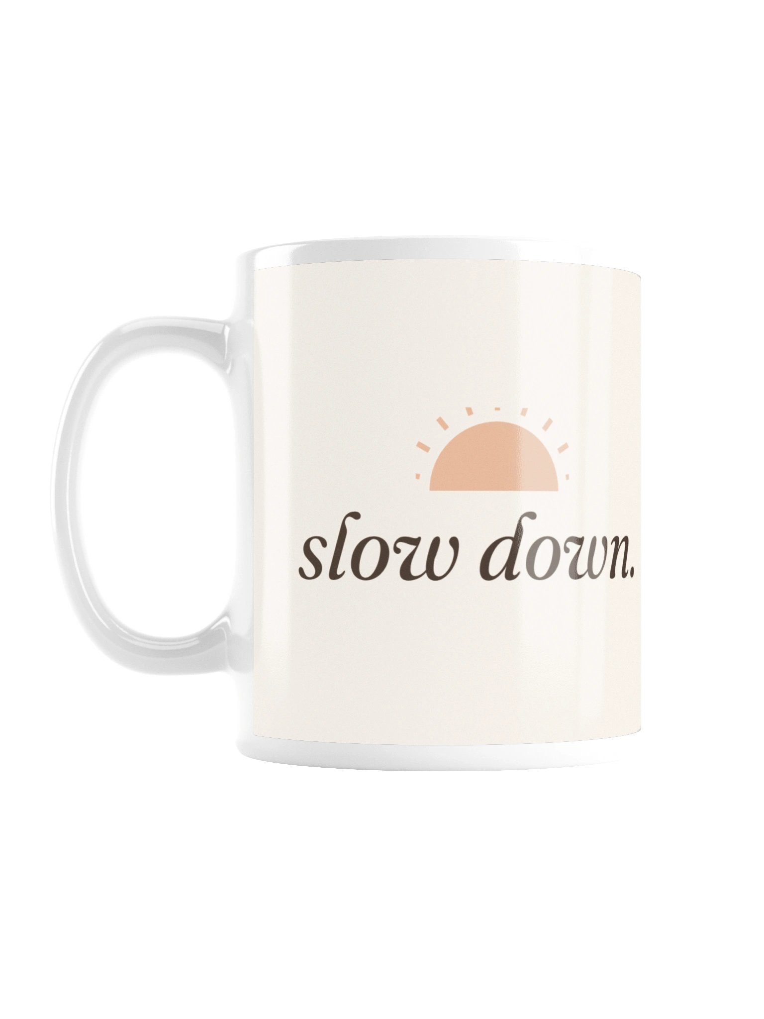 Slow Down Mug product image (2)