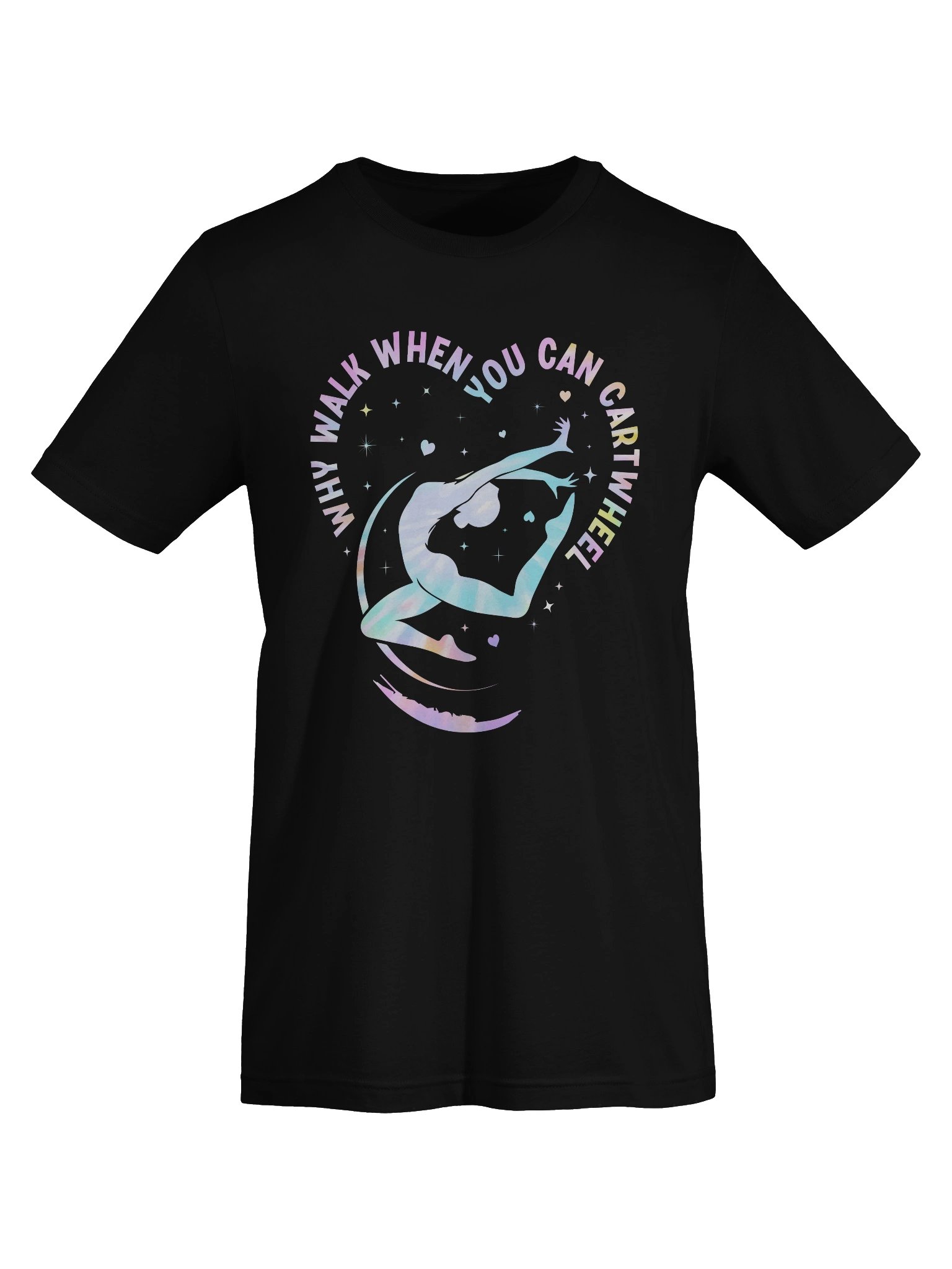Funny Why Walk You Can Cartwheel product image (43)